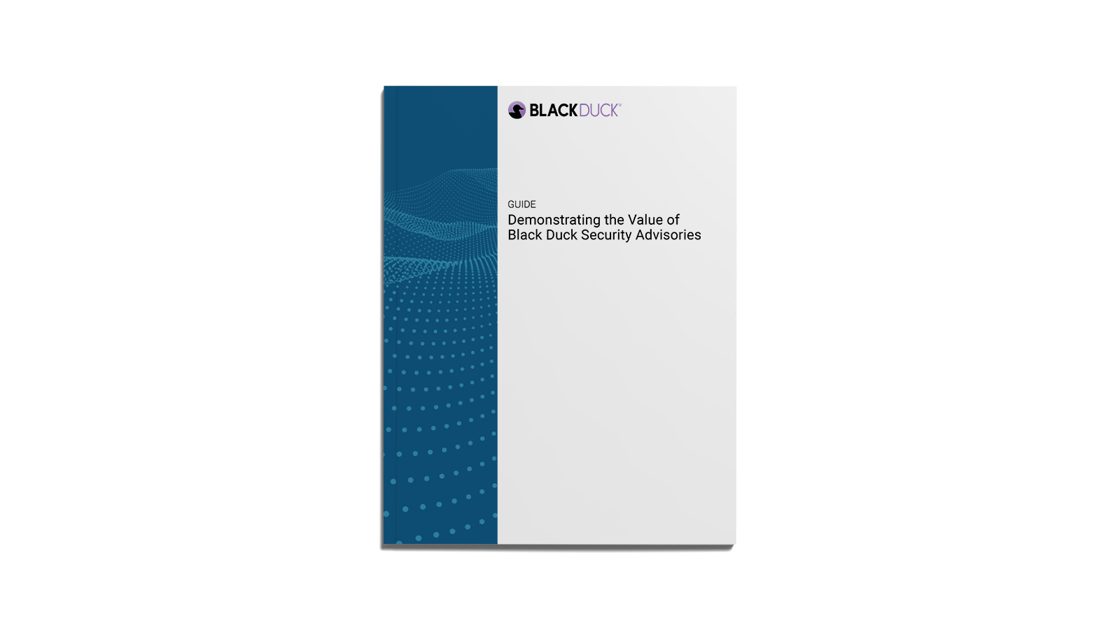 Demonstrating the Value of Black Duck Security Advisories cover Demonstrating the Value of Black Duck Security Advisories cover