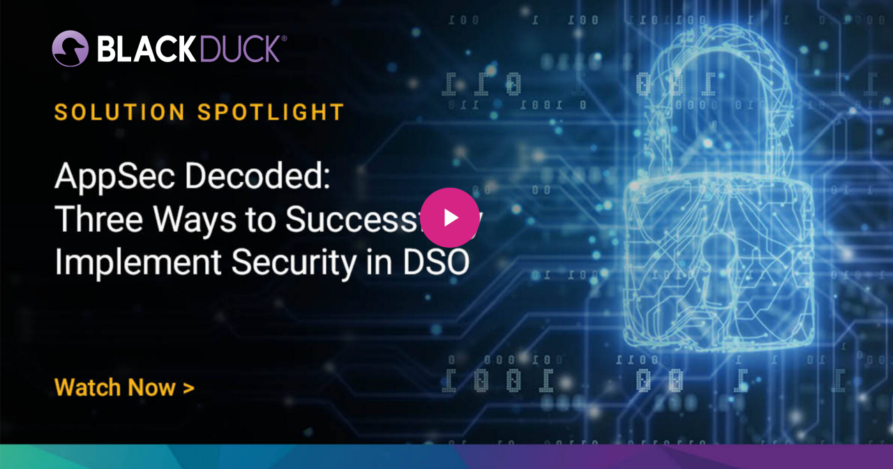 AppSec Decoded: Three ways to Implement Security in DSO