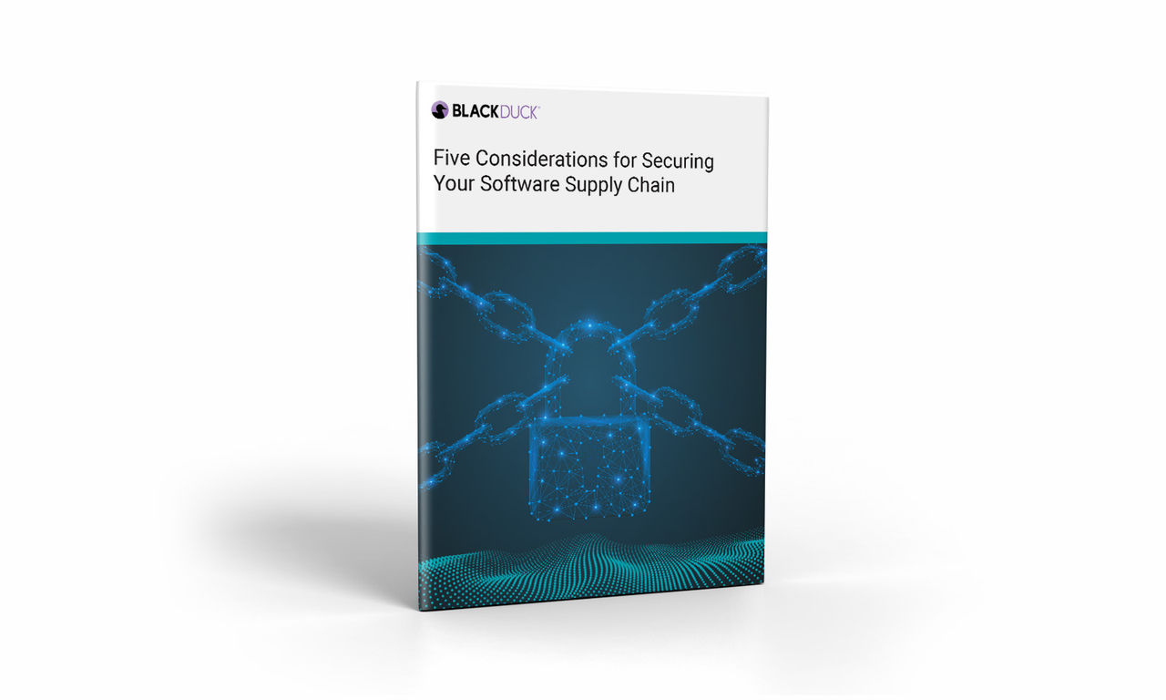 Five Considerations for Securing Your Software Supply Chain Cover