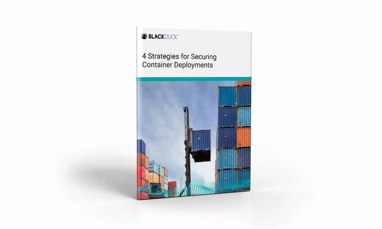 4 Strategies for Securing Container Deployments